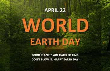 World Earth Day text with forest behind